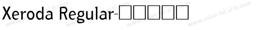 Xeroda Regular字体转换